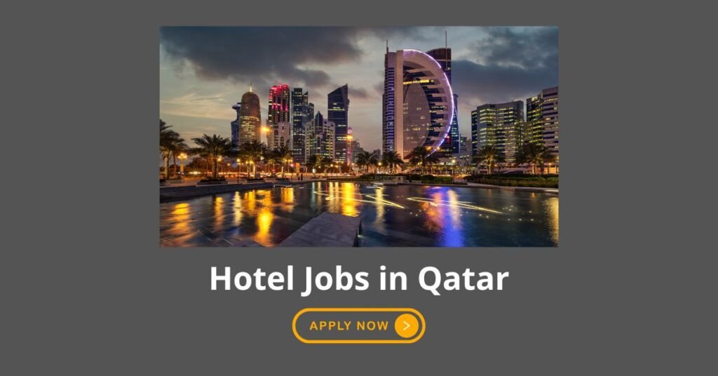 Hotel Jobs in Qatar